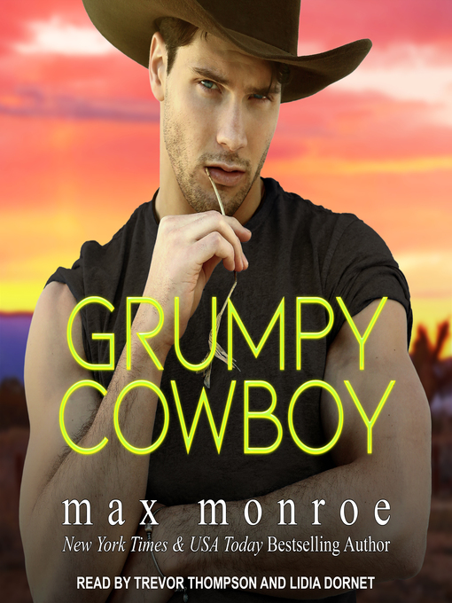 Title details for Grumpy Cowboy by Max Monroe - Available